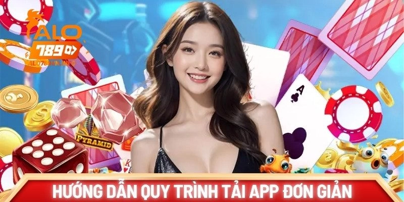 Hướng dẫn từng bước để thực hiện tải app ALO789